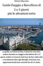 Guida viaggio a Barcellona di 2 o 3 giorni più le attrazioni extra