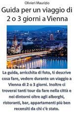 Guida viaggio a Vienna di 2 o 3 giorni