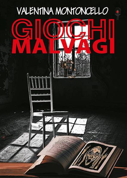 Giochi malvagi - Valentina Montoncello - ebook