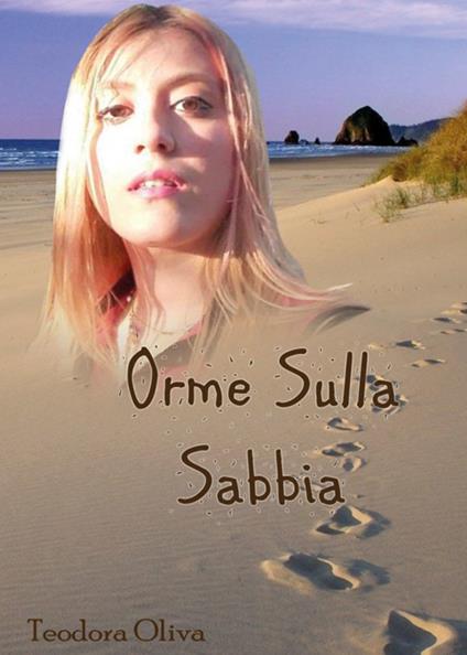 Orme nella sabbia - Teodora Oliva - copertina