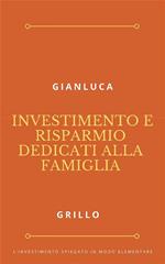 Investimento e risparmio dedicati alla famiglia