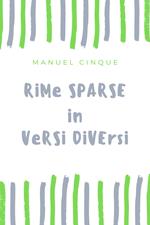 Rime sparse in versi diversi