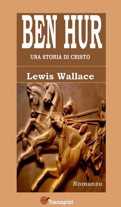 Ben Hur. Ediz. integrale - Lewis Wallace - ebook