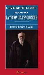 L' origine dell'uomo secondo la teoria dell'evoluzione