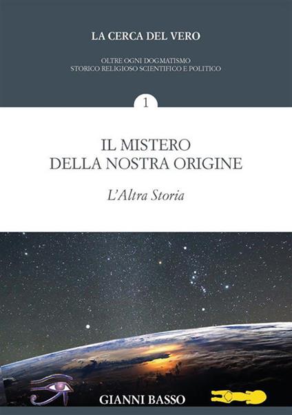 La cerca del vero - Gianni Basso - ebook