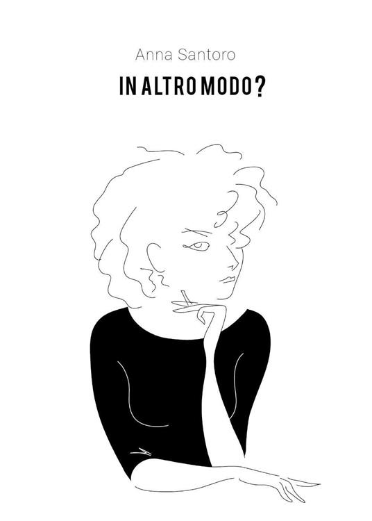 In altro modo? - Anna Santoro - copertina