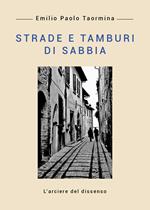 Strade e tamburi di sabbia