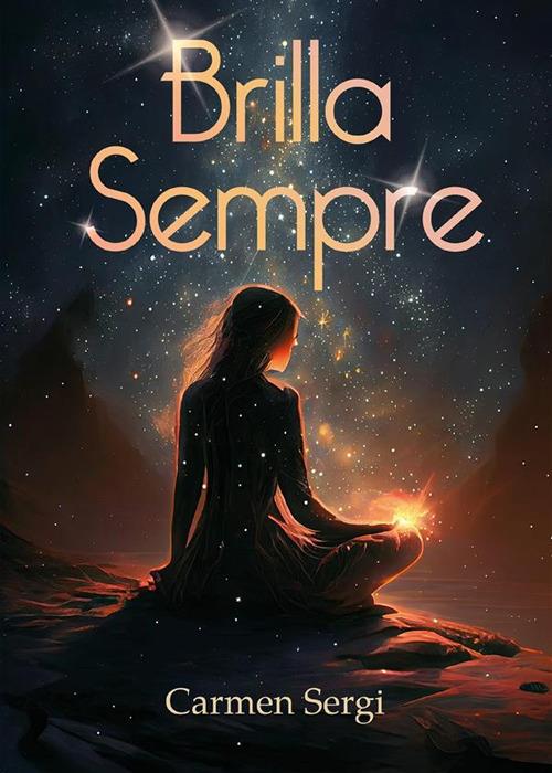 Brilla sempre - Carmen Sergi - ebook