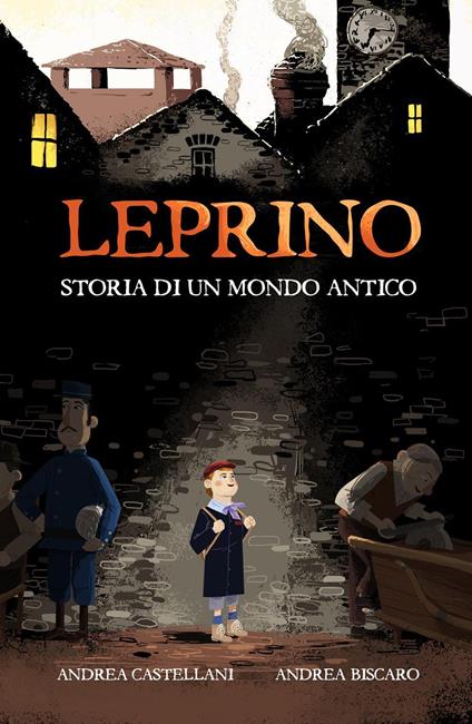 Leprino. Storia di un mondo antico - Andrea Castellani,Andrea Biscaro - copertina