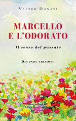 Marcello e l'odorato. Il senso del passato