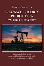 Istanza petrolifera «Muro Lucano». La tutela della biodiversità come modello di sviluppo ecosostenibile in aree a forte impatto petrolifero