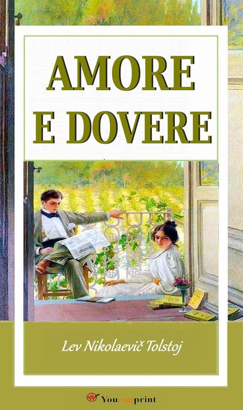 Amore e dovere - Lev Tolstoj - ebook