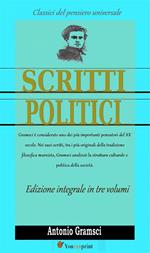 Scritti politici. Ediz. integrale