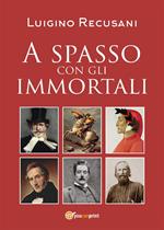 A spasso con gli immortali