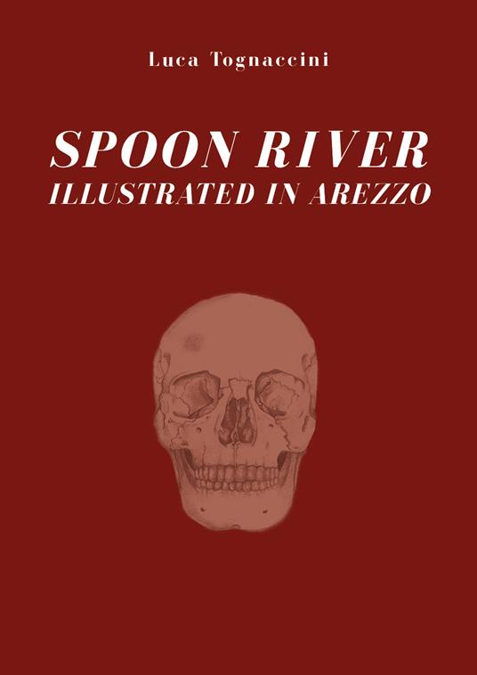 Spoon River illustrated in Arezzo - copertina