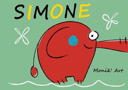 Simone. Ediz. illustrata - Monica Ciabattini - copertina