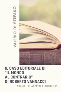 Il Mondo al contrario, i libri e le parole possono generare odio