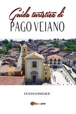 Guida turistica di Pago Veiano