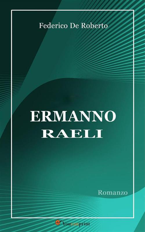 Ermanno Raeli - Federico De Roberto - ebook