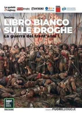 Decimo libro bianco sulle droghe - Grazia Zuffa,Franco Corleone,Stefano Anastasia - copertina