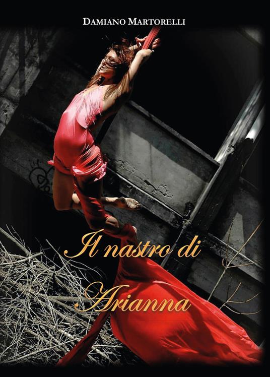 Il nastro di Arianna - Damiano Martorelli - copertina