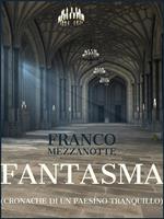 Fantasma (Cronache di un paesino tranquillo)