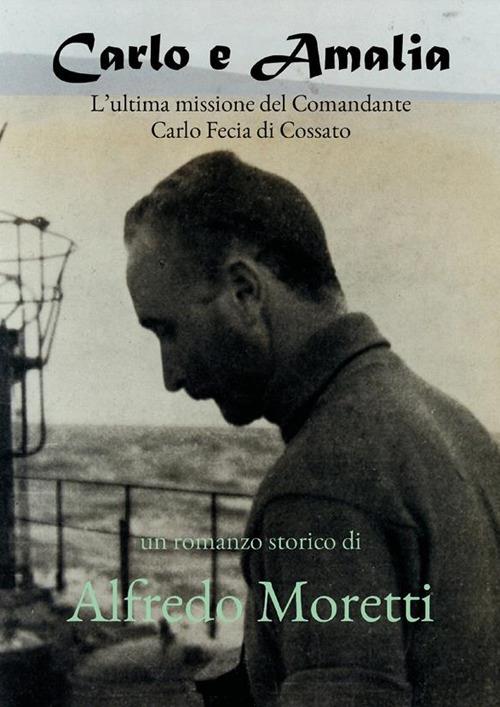 Carlo e Amalia - Alfredo Moretti - ebook