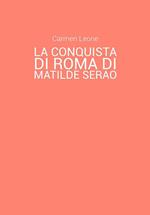 La conquista di Roma di Matilde Serao. Eventi pubblici e rappresentazione di scene corali nella parte terza del romanzo