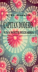 Capitan Dodero. Una notte bizzarra