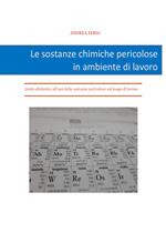 Le sostanze chimiche pericolose in ambiente di lavoro