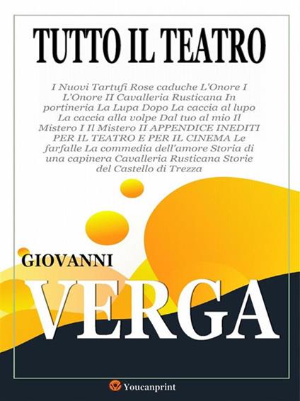 Tutto il teatro - Giovanni Verga - ebook