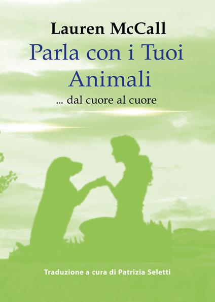 Parla con i tuoi animali - Lauren McCall - copertina