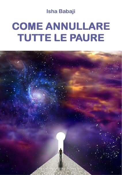 Come annullare tutte le paure - Isha Babaji - copertina