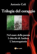 Trilogia del coraggio