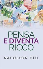 Pensa e diventa ricco