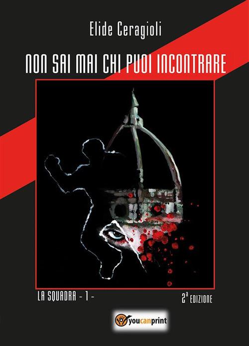 Non sai mai chi puoi incontrare - Elide Ceragioli - ebook