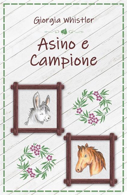 Asino e campione - Giorgia Whistler - ebook