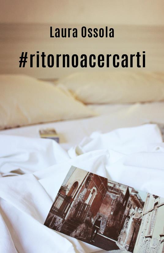 #ritornoacercarti - Laura Ossola - copertina