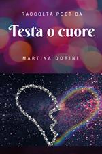 Testa o cuore