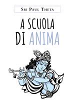 A scuola di anima