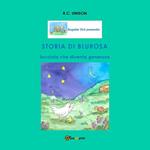 Storia di Blurosa, lucciola che diventa generosa. Ediz. illustrata