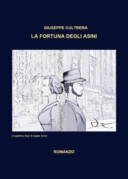 La fortuna degli asini - Giuseppe Cultrera - copertina