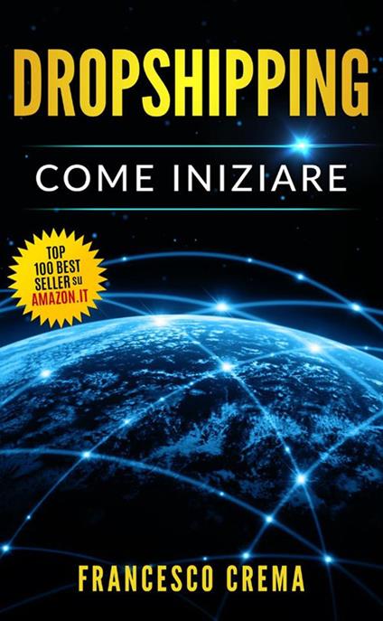 Dropshipping. Come iniziare - Francesco Crema - ebook