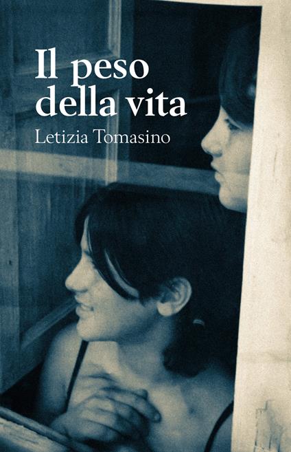 Il peso della vita - Letizia Tomasino - copertina