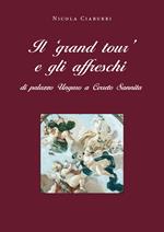 Il «grand tour» e gli affreschi di palazzo Ungaro a Cerreto Sannita