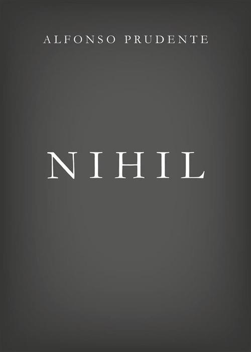 Nihil - Alfonso Prudente - ebook