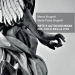 Arte e autocoscienza nel ciclo della vita