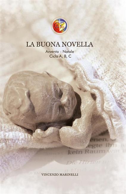 La buona novella. Riflessioni per l'Avvento e il Natale - Vincenzo Marinelli - ebook