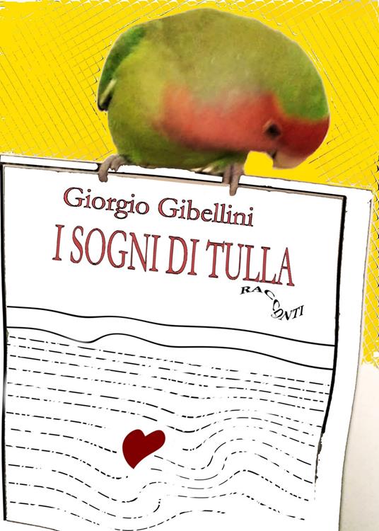 I sogni di Tulla - Giorgio Gibellini - copertina