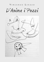 D'anima i pezzi